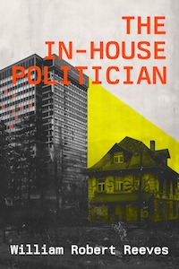 The In-House Politician