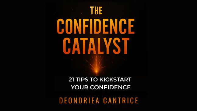 Confidence Catalyst: 21 Tips to Kickstart Your Confidence